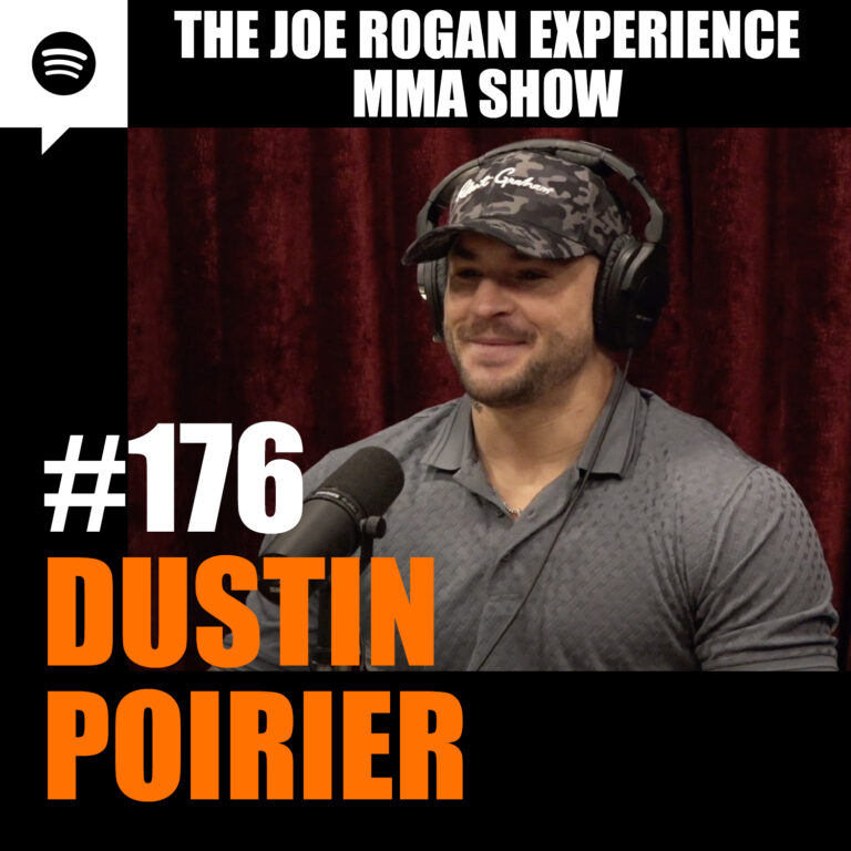 JRE MMA Show #176 with Dustin Poirier